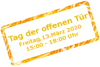 Tag der offenen Tür - Fr.,13.3.2020